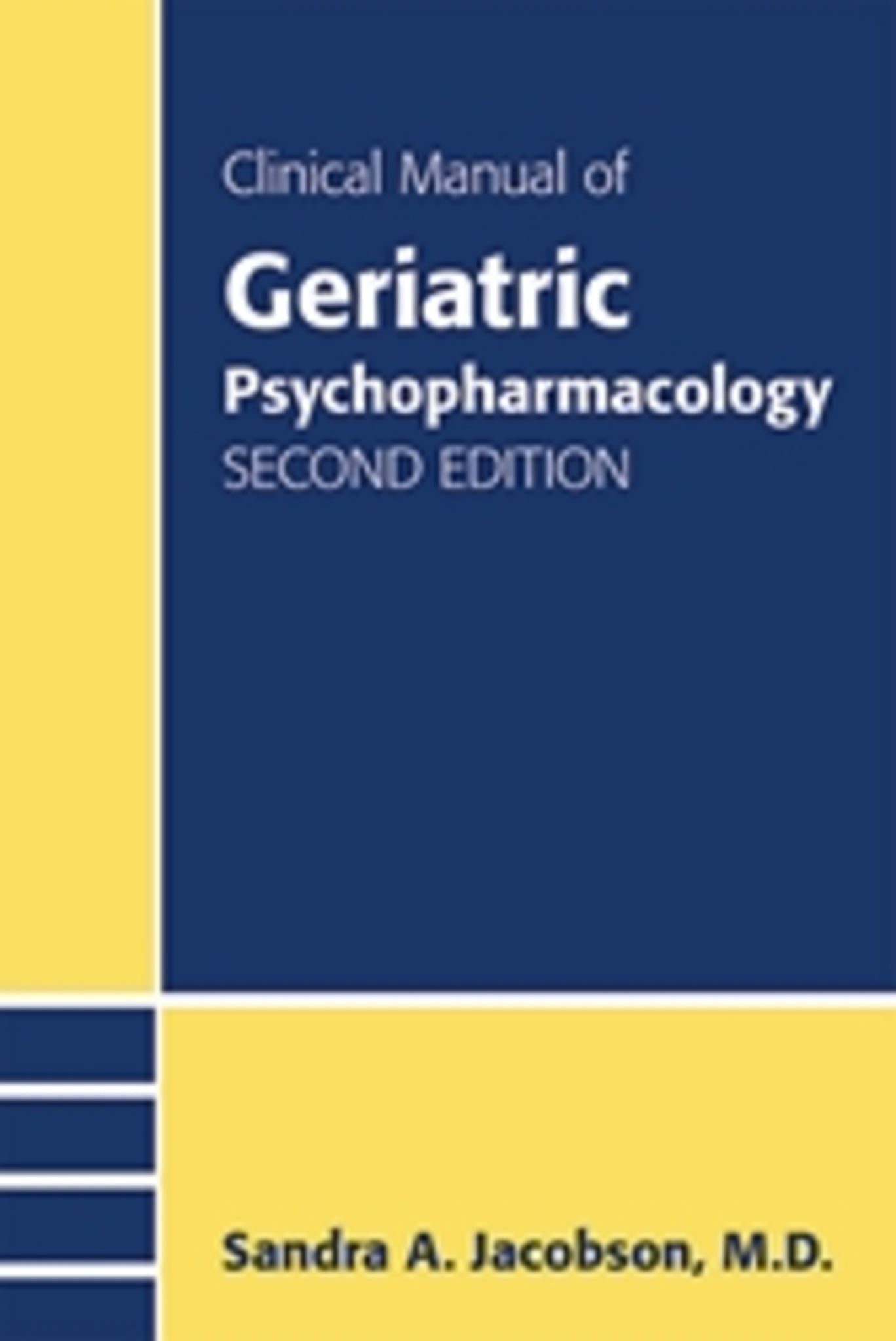 Cover image for Clinical Manual of Geriatric Psychopharmacology ISBN 9781585624546